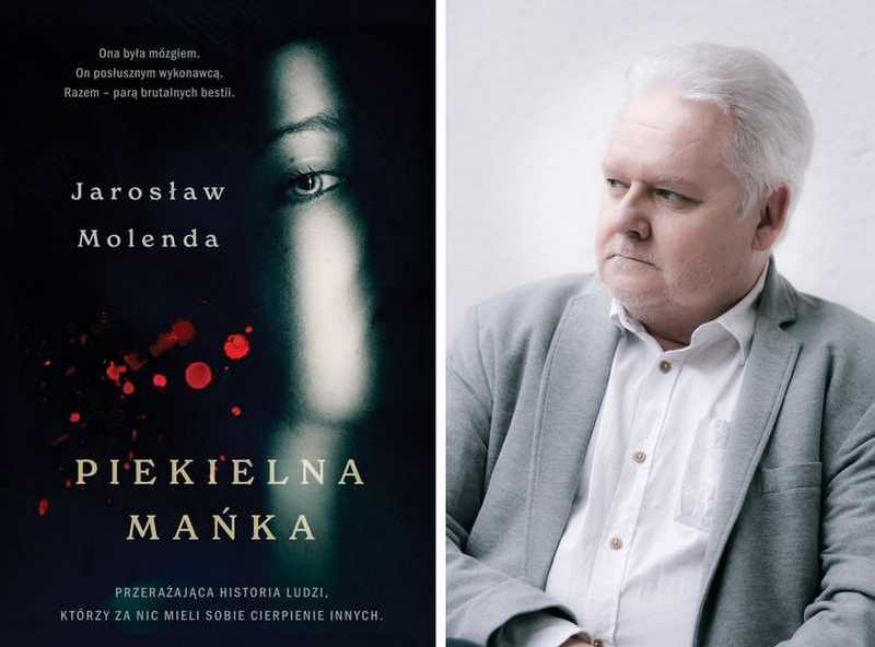 Jarosław Molenda na tropie „Piekielnej&nbsp;Mańki”