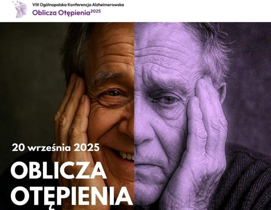 VIII Ogólnopolska Konferencja Naukowo-Społeczna „Oblicza Otępienia”– spotkajmy się w&nbsp;Szczecinie!